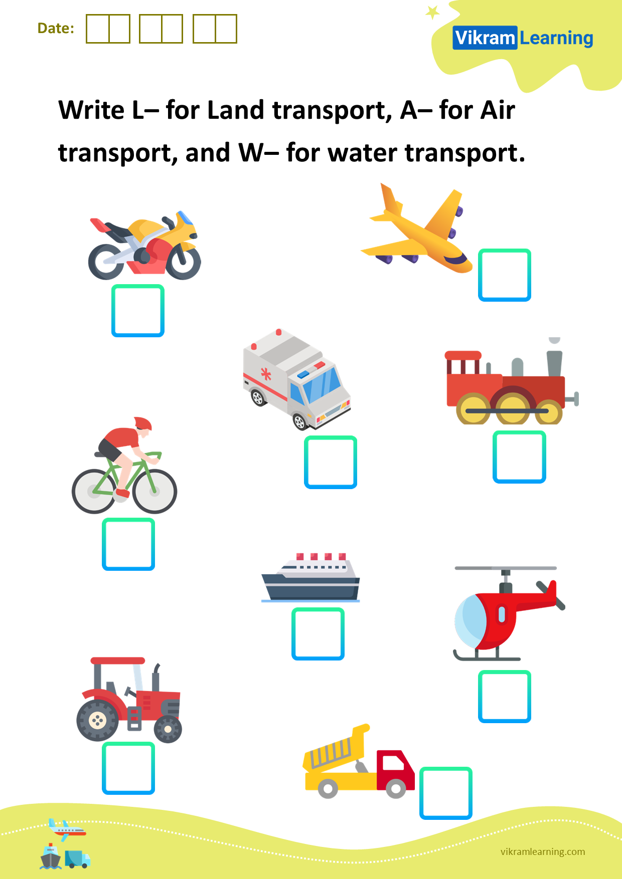 Download write l– for land transport, a– for air transport, and w– for water transport worksheets