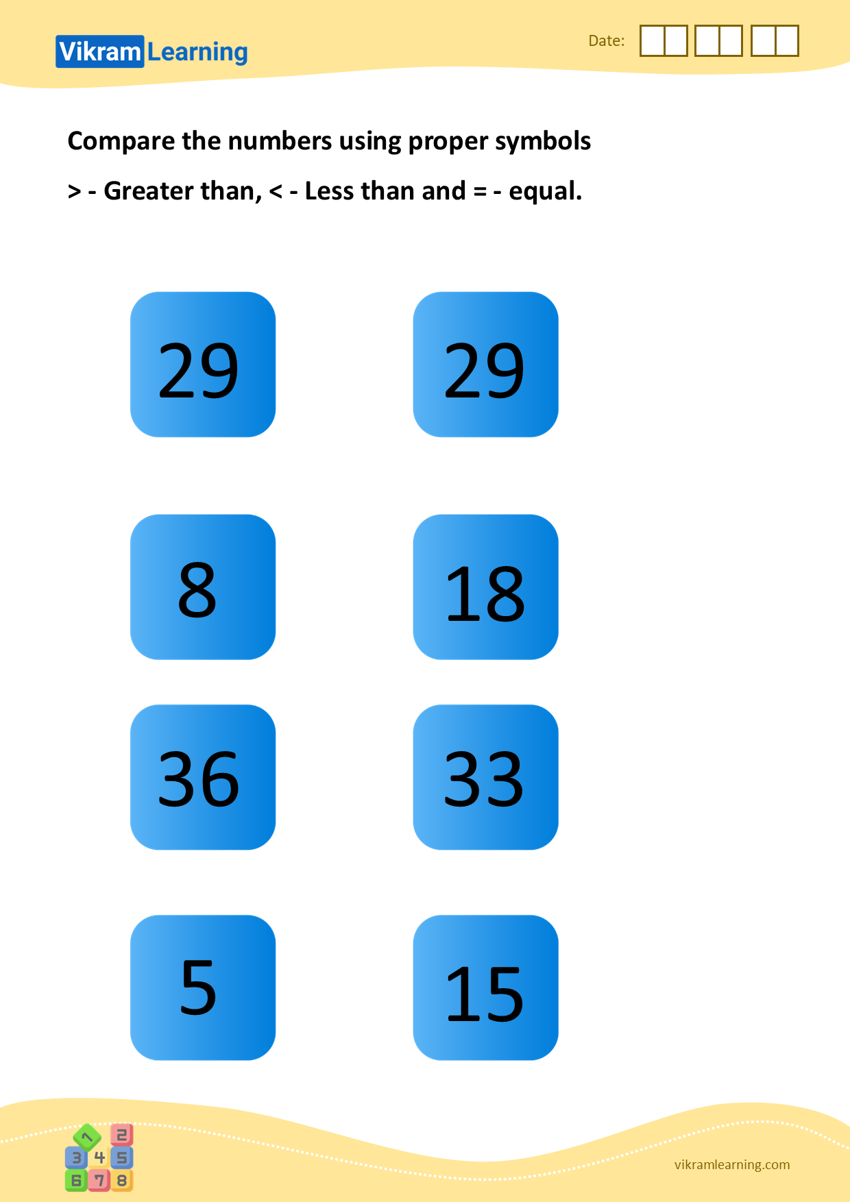 Download compare the numbers using proper symbols
> - greater than, < - less than and = - equal worksheets